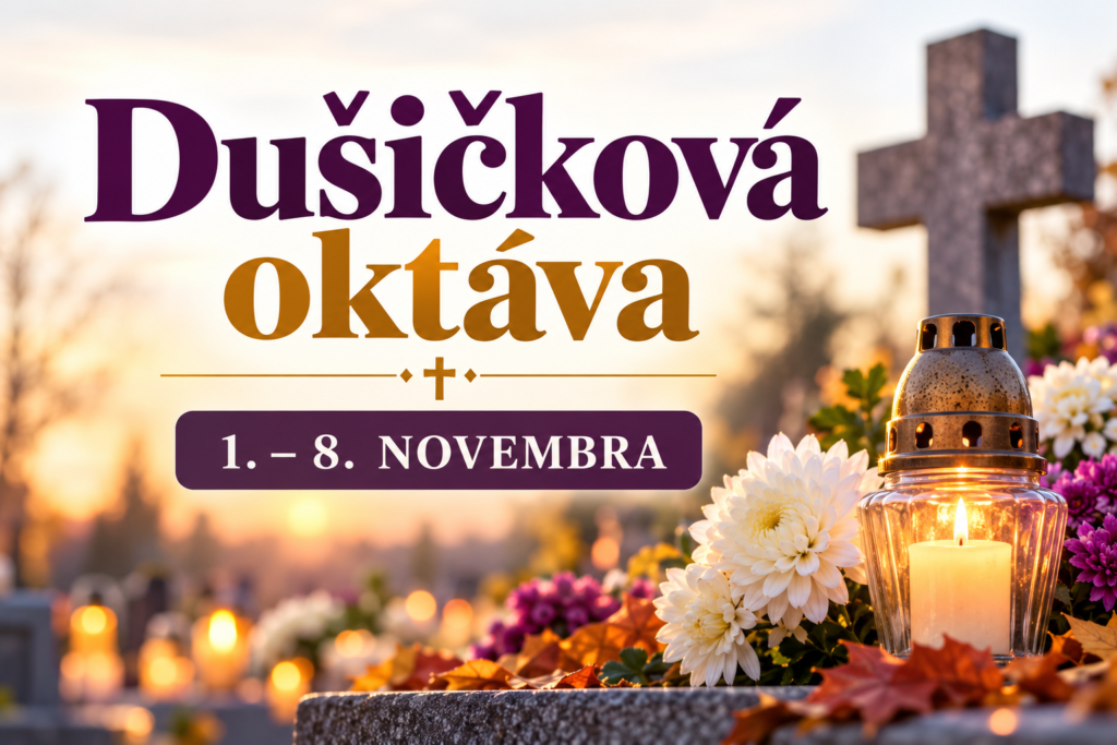 Dušičková oktáva 1.-8. november